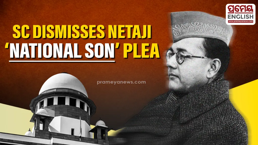 SC dismisses plea seeking to declare Netaji as "national son", warns against refiling