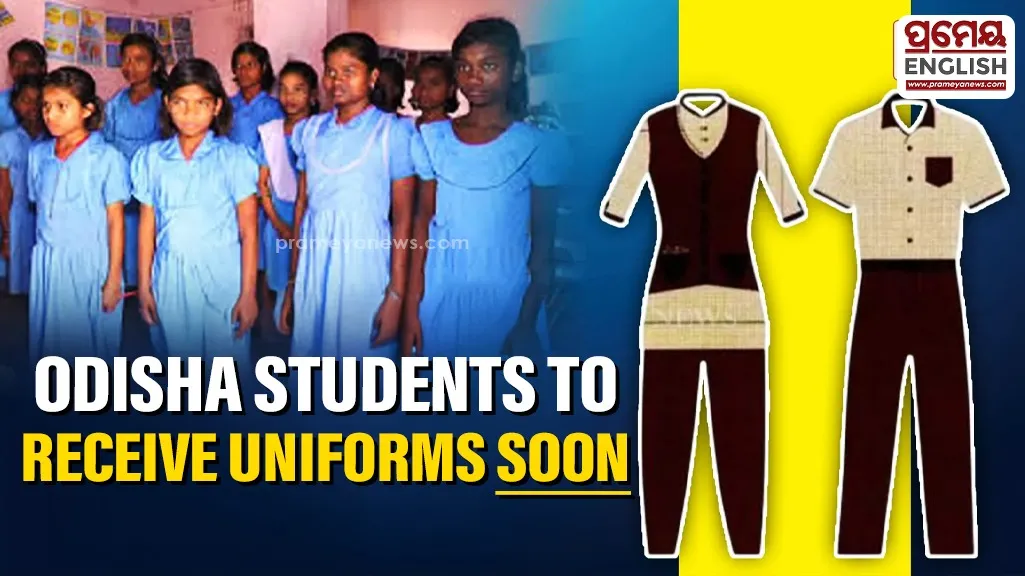 No more delays: Odisha students to receive uniforms soon