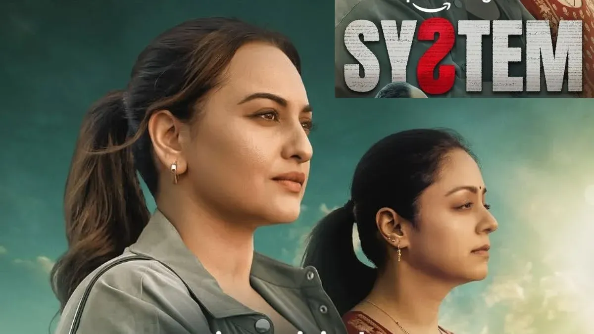 Sonakshi Sinha & Jyotika Star in courtroom drama ‘System’; trailer released ahead of May 22 premiere

