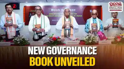 “Emerging paradigms of district administration in India” book released in Bhubaneswar