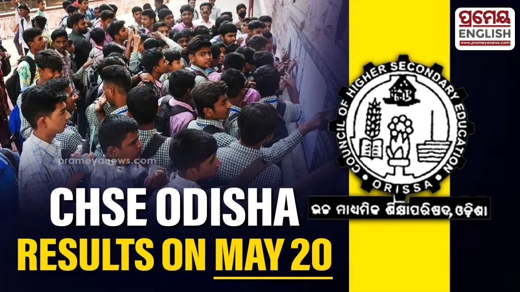 CHSE Odisha plus two results to be declared on May 20