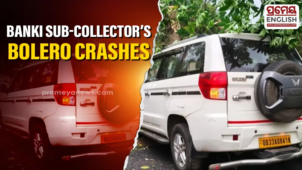 Banki Sub-Collector’s Bolero crashes into tree near Bhagipur; no injuries reported

