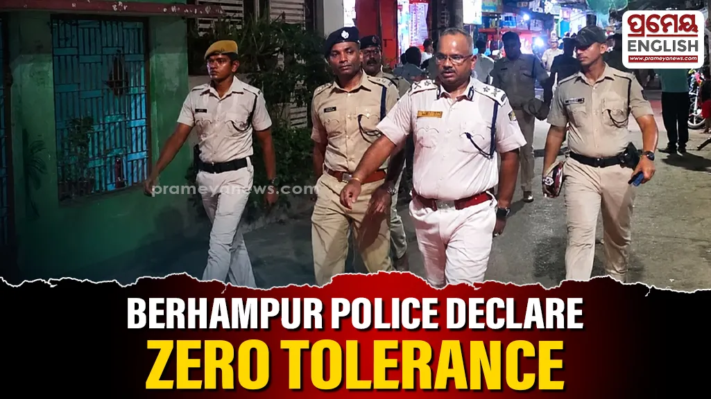 Berhampur Police launch crackdown on crime, adopt zero-tolerance policy

