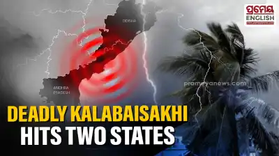Kalabaisakhi havoc claims three lives in Andhra Pradesh and Odisha