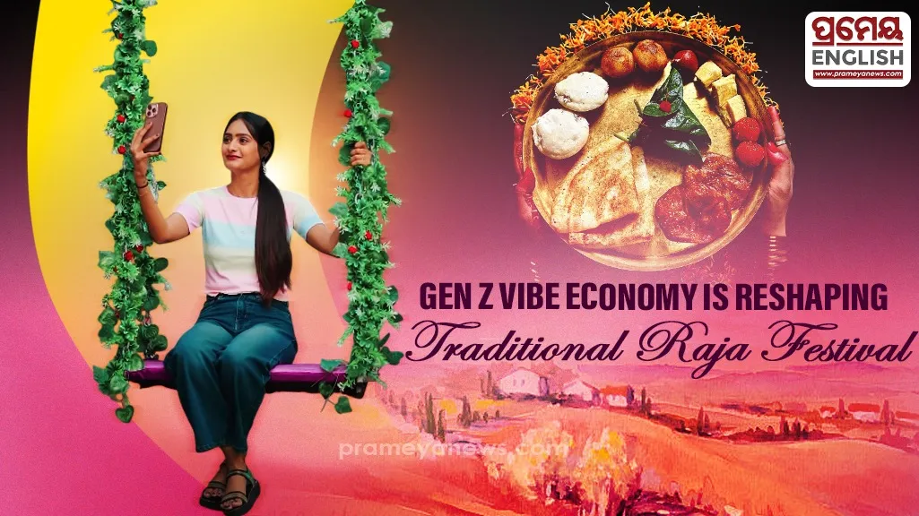 Gen Z vibe economy reshapes traditional Raja Festival celebrations for young women across Odisha