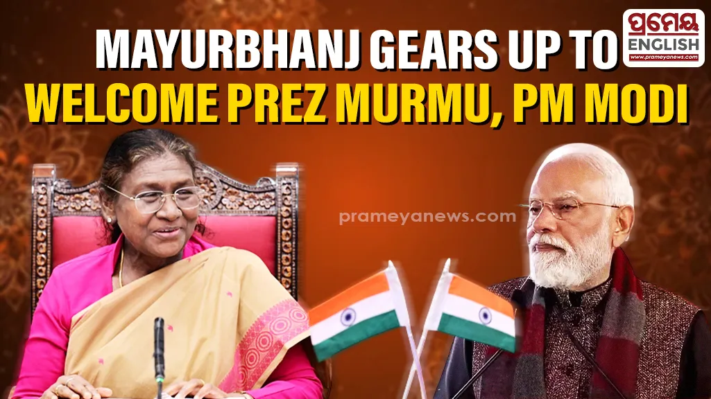 Mayurbhanj awaits President Murmu today, PM Modi tomorrow for major development event