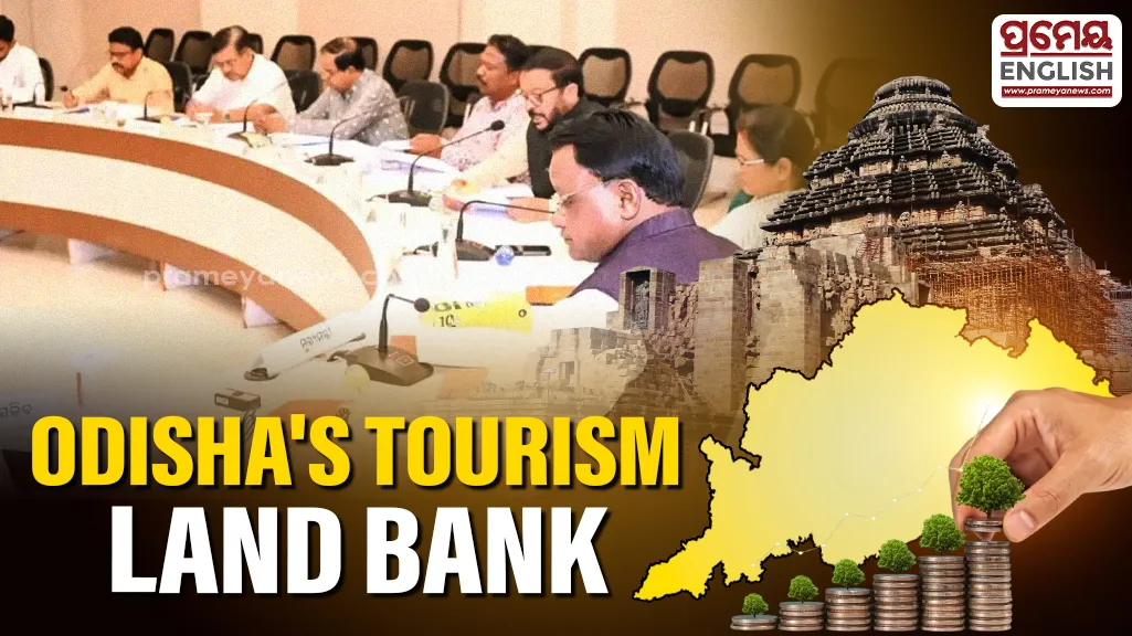 Odisha's tourism land bank: Government's big push to unlock private investment

