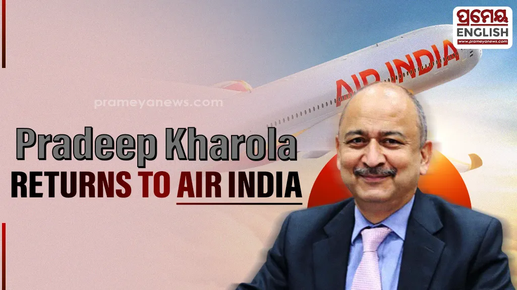 Former Air India CMD Pradeep Singh Kharola returns to Air India as Executive Director to Chairman, says airline sources