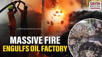 Massive fire breaks out at oil factory in Odisha's Sonepur