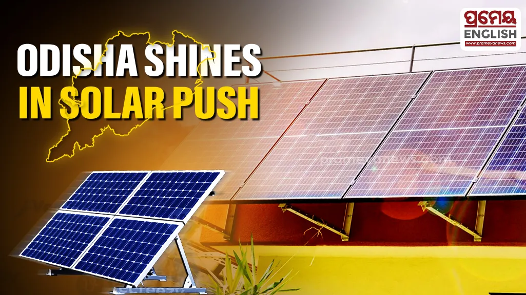 Odisha has achieved a major milestone in India’s renewable energy sector by securing top national honours at the PM Surya Ghar Excellence Awards, recognizing its outstanding performance under the “Month of Solar” campaign held in May 2026.