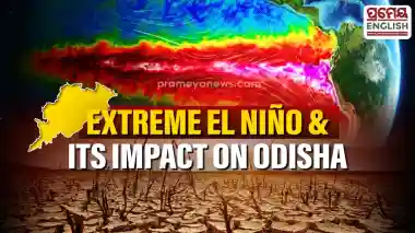 Extreme El Niño Conditions Threaten Odisha Farmers and Vulnerable Coastal Ecosystems