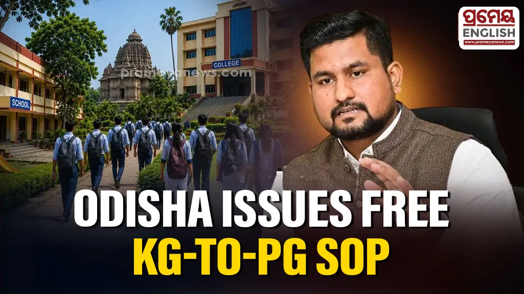 Odisha issues SOP for Free KG-to-PG education, clarifies eligibility & fee refund process

