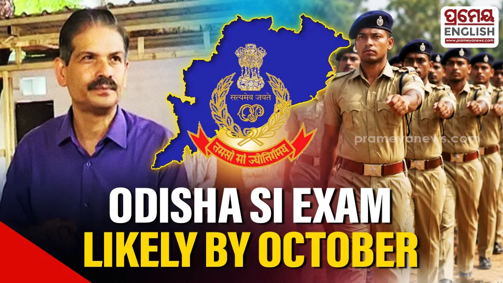 Odisha Police SI Exam to be held by October, OUSSSC assures aspirants