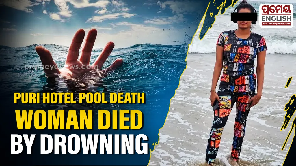 Puri hotel pool death: Post-mortem confirms woman died of drowning