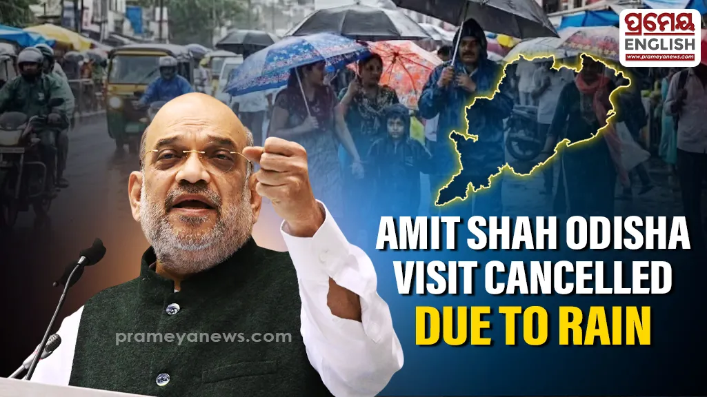 Amit Shah’s Odisha visit on July 4 cancelled due to heavy rainfall

