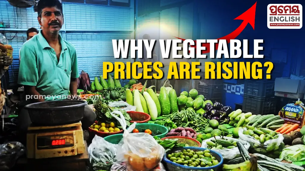 Vegetable prices soar across Odisha ; know why

