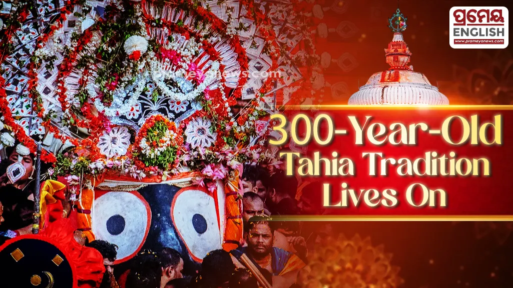 Rath Yatra 2026:The 300-year-old tradition of Tahia
