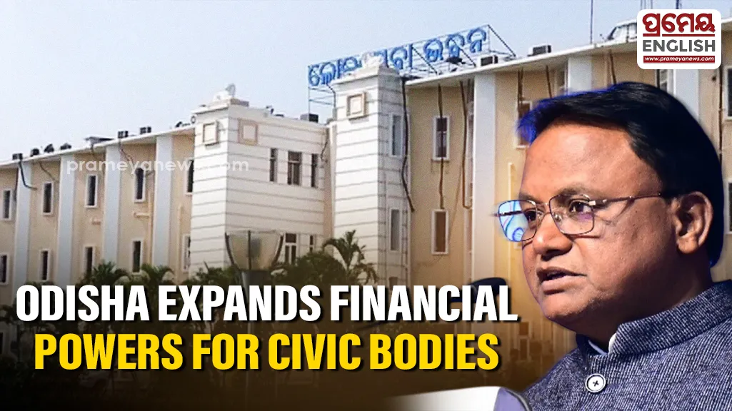 Odisha Govt gives more financial powers to Municipal Commissioners, NAC Executive Officers

