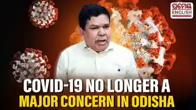 COVID-19 no longer a major concern in Odisha, says Public Health Director​​​​​​​