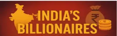 Number of billionaires grows fourfold to 576 in AY 2025-26