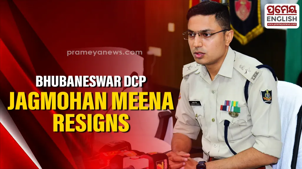 Bhubaneswar DCP Jagmohan Meena resigns, cites personal reasons