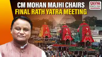 Final Rath Yatra Coordination meeting today under Odisha CM Mohan Majhi in Puri