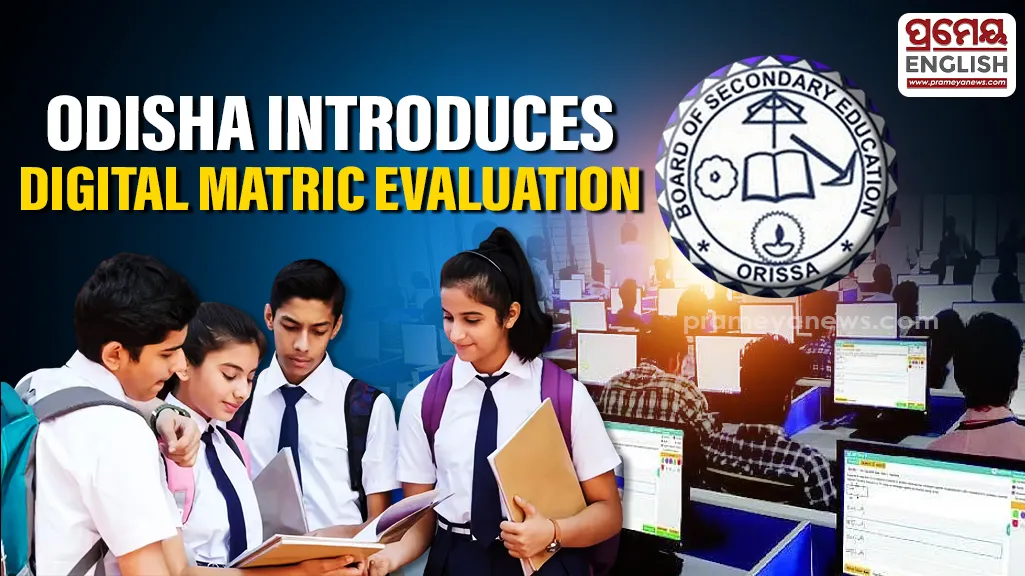 Odisha Board to introduce digital evaluation for matric exams; pilot to begin with supplementary tests

