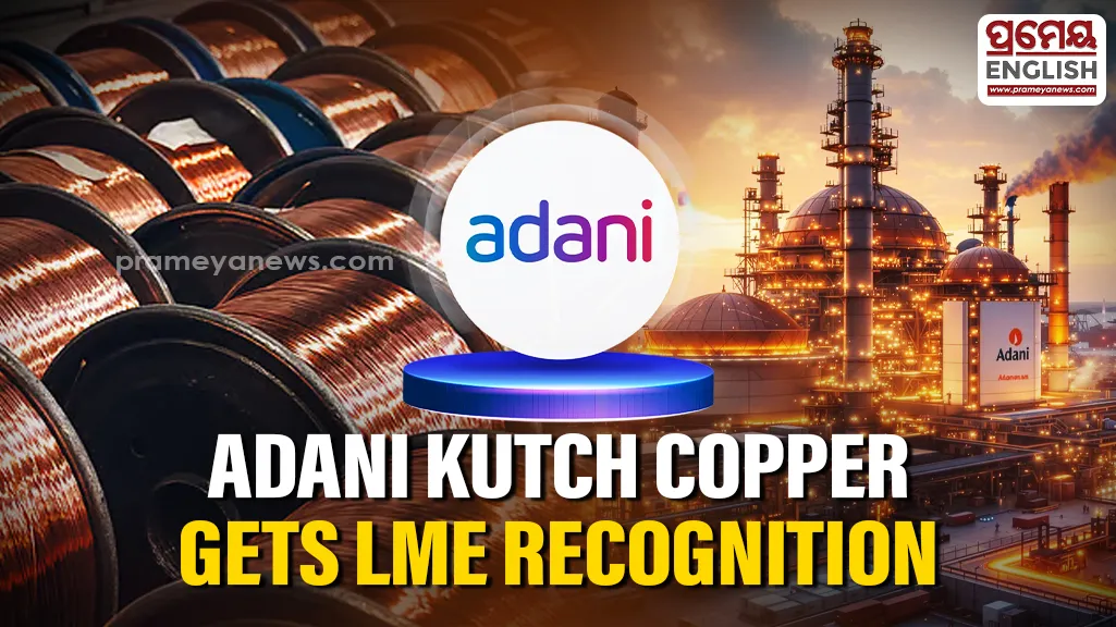 Adani's Kutch Copper secures London Metal Exchange brand registration
