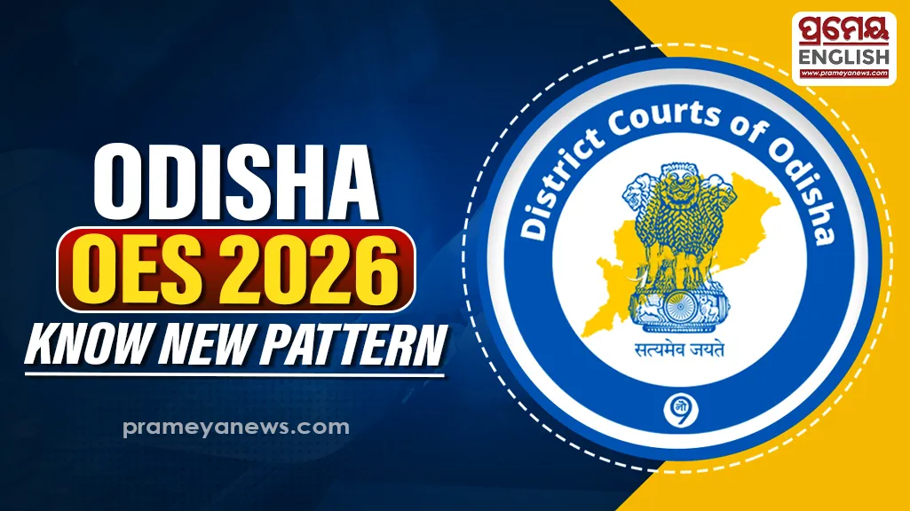 Odisha Education Service exam Pattern 2026: 675 Marks, Syllabus & Selection Process
