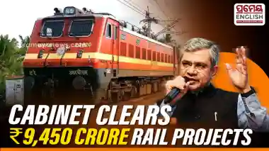 Cabinet approves four multitracking projects worth Rs 9,500 crore; 410 km expansion across four States including Odisha