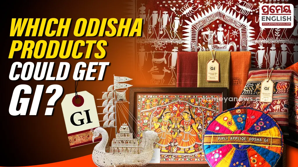 Odisha traditional products near GI tag recognition