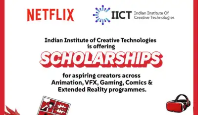 IICT, Netflix announce scholarships for 100 students across six creative programmes