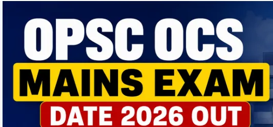 Odisha Civil Services Main Written Examination to Begin on October 29
