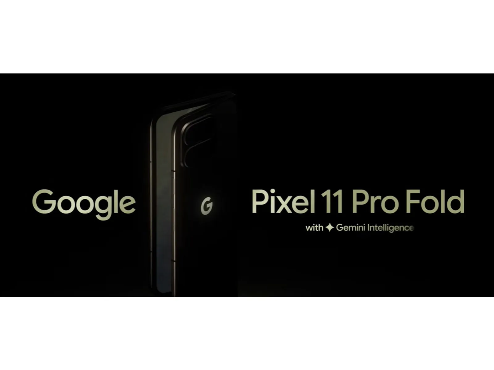 Pixel 11 Pro Fold: Google shares first teaser, launch on August 12