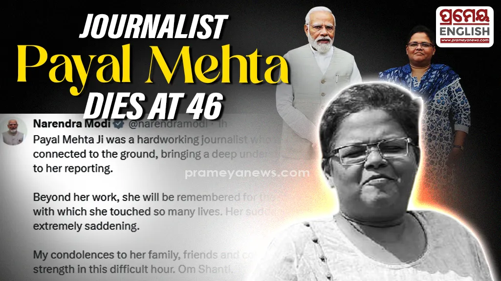 Senior journalist Payal Mehta passes away at 46; PM Modi expresses deep condolences

