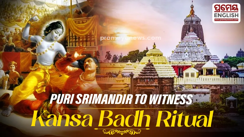 Puri Srimandir to witness Kansa Badh ritual as Bada Danda turns into Mathura

