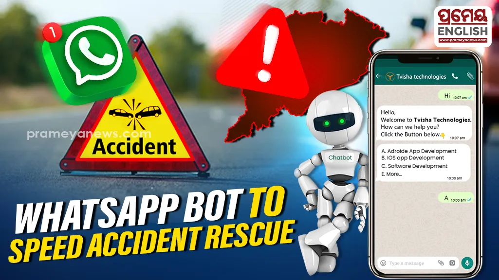 WhatsApp Chatbot to speed up accident rescue operations in Odisha