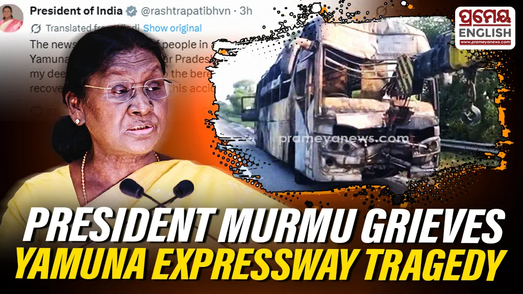 President Murmu expresses grief over 9 deaths in Yamuna Expressway bus fire