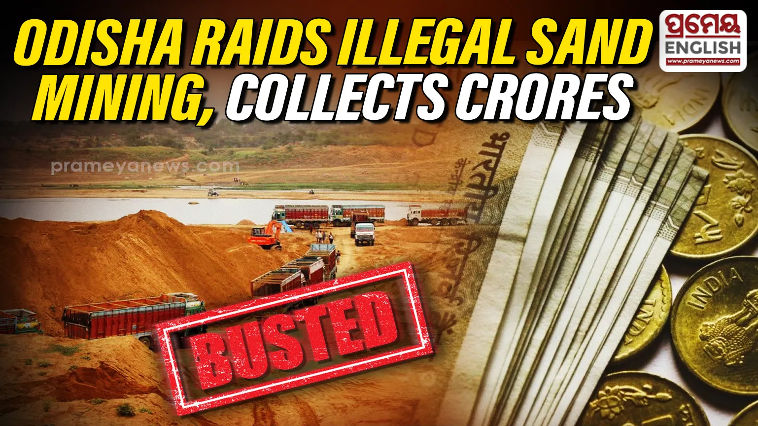 Illegal sand mining: Odisha govt conducts raids, collects crores in fines
