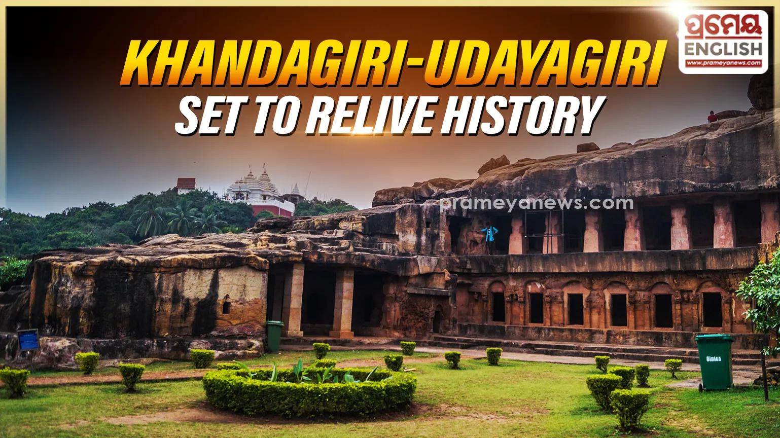 From Kharavela to Jainism, history to come alive at Khandagiri-Udayagiri