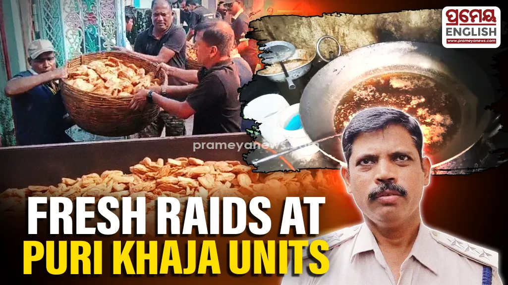 Puri Khaja adulteration row: Fresh raids conducted at khaja units