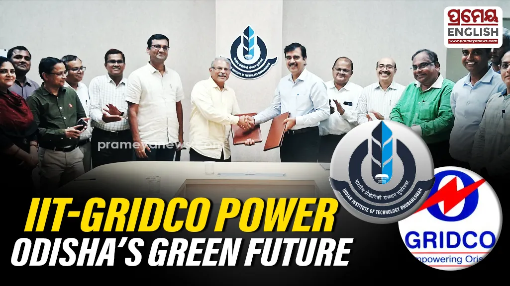 IIT Bhubaneswar, GRIDCO to Set Up Renewable Energy Research Centre in Odisha