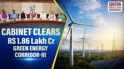 Cabinet clears Rs 1.86 lakh crore Green Energy Corridor-III