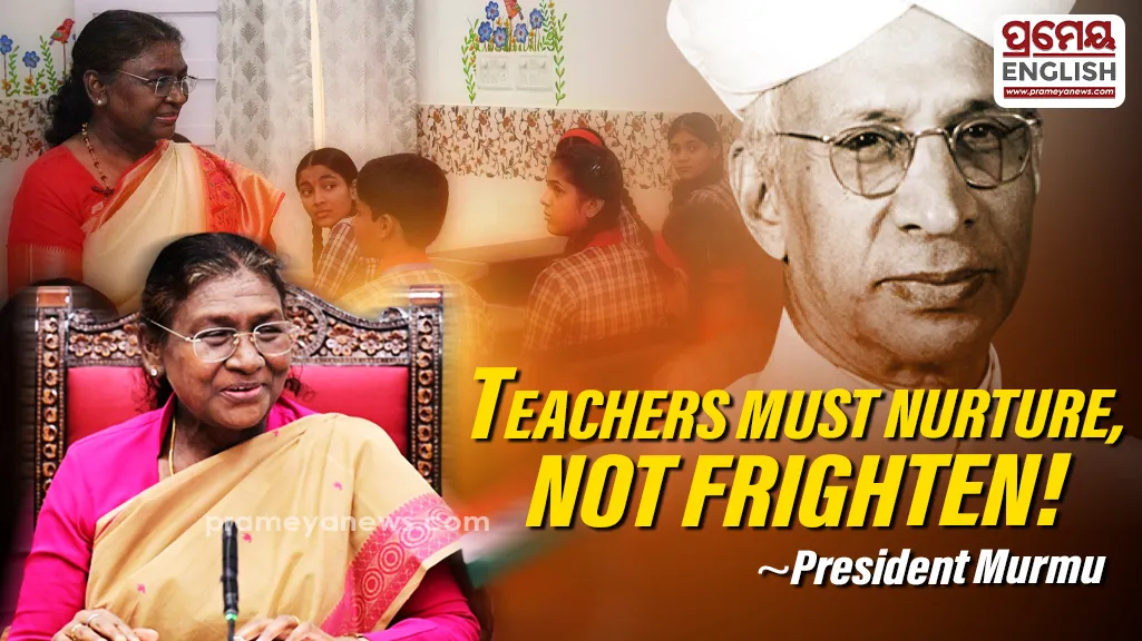 Teachers Must Nurture, Not Frighten Students: President Murmu’s Teachers’ Day 2026 Message