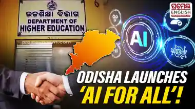 Odisha launches ‘AI for All’, signs MoUs to boost skills and employability of students
