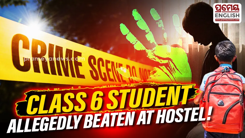 Class 6 student allegedly beaten, forced to do chores at Rayagada School hostel