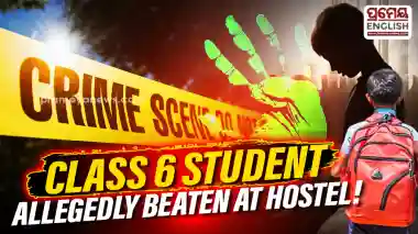 Class 6 student allegedly beaten, forced to do chores at Rayagada School hostel