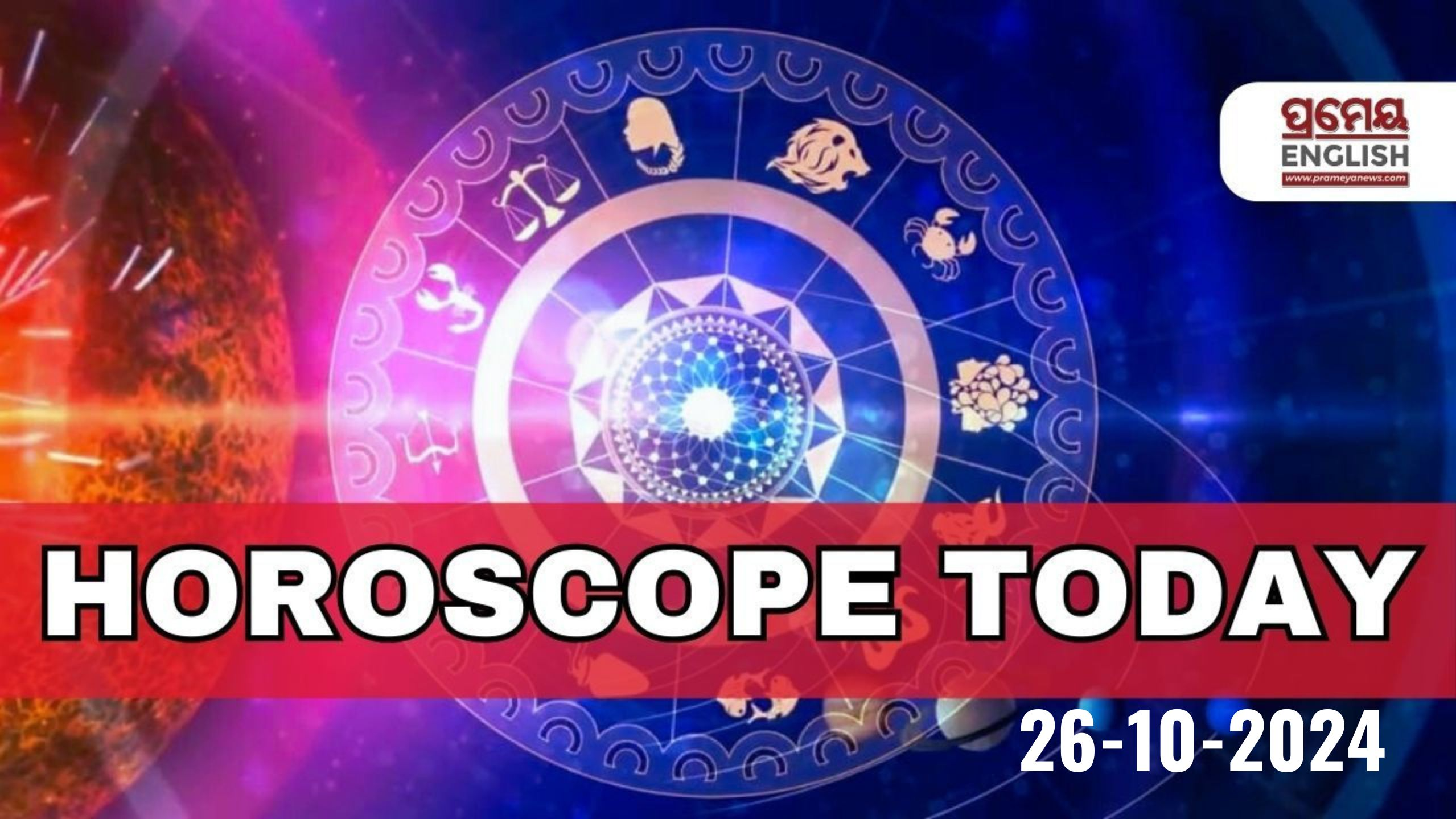 Horoscope Today: Astrological prediction for October 26, 2024