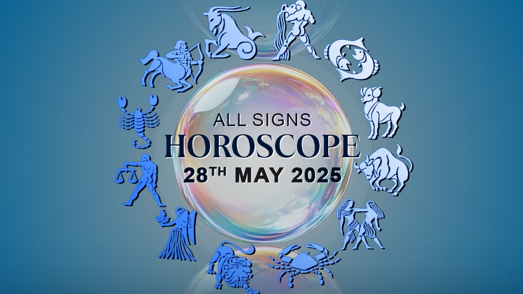 Horoscope Today: Astrological prediction for May 28, 2025