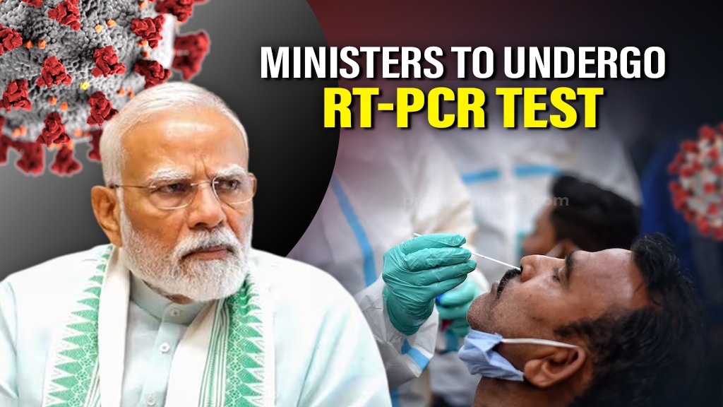 COVID-19 surge: RT-PCR test mandated for Ministers before meeting PM Modi